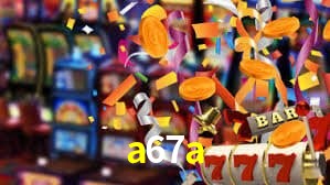 a67a