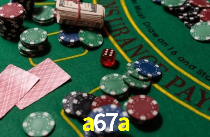 a67a bet